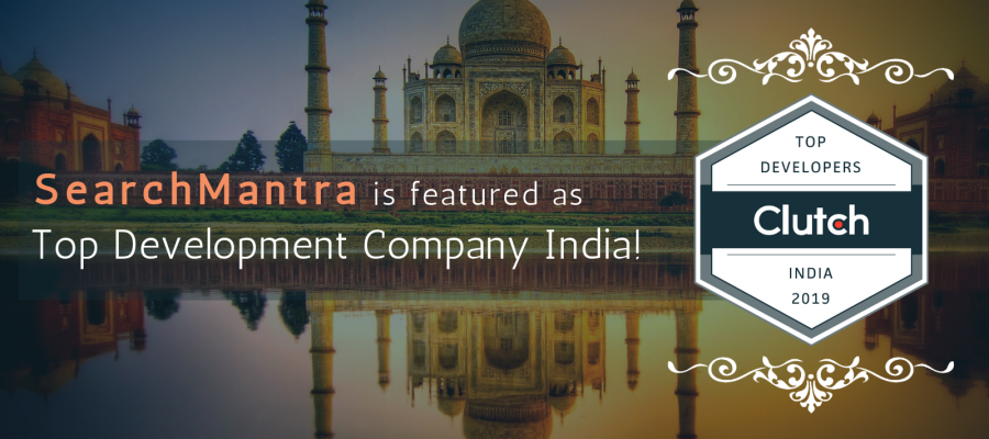 SearchMantra Featured as a Top Development Company India by Clutch!